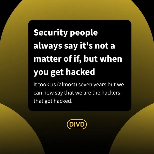 Aankondiging van DIVD: Security people always say it's not a matter of if, but when you get hacked